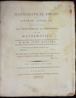 Item #7556 Mathematical Essays on Several Subjects: Containing New Improvements and Discoveries...