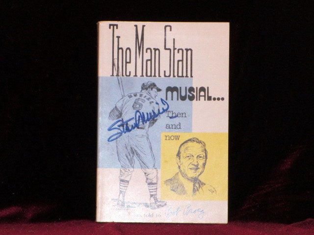 Item #7568 The Man Stan: Musial, Then and Now....(Signed). Stan Musial, Bob Broeg.