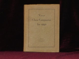 Item #7569 Your Chess Companion for 1940. George Koltanowski, John N. Buck, SIGNED
