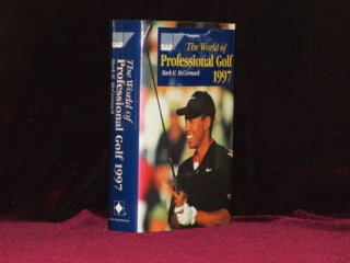 Item #7575 The World of Professional Golf 1997 (Tom Weiskopf's Copy - signed). Mark H. McCormack