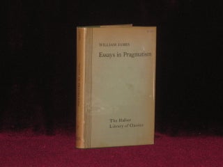 Item #7678 Essays in Pragmatism. William James