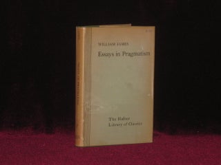 Item #7678 Essays in Pragmatism. William James